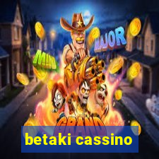 betaki cassino